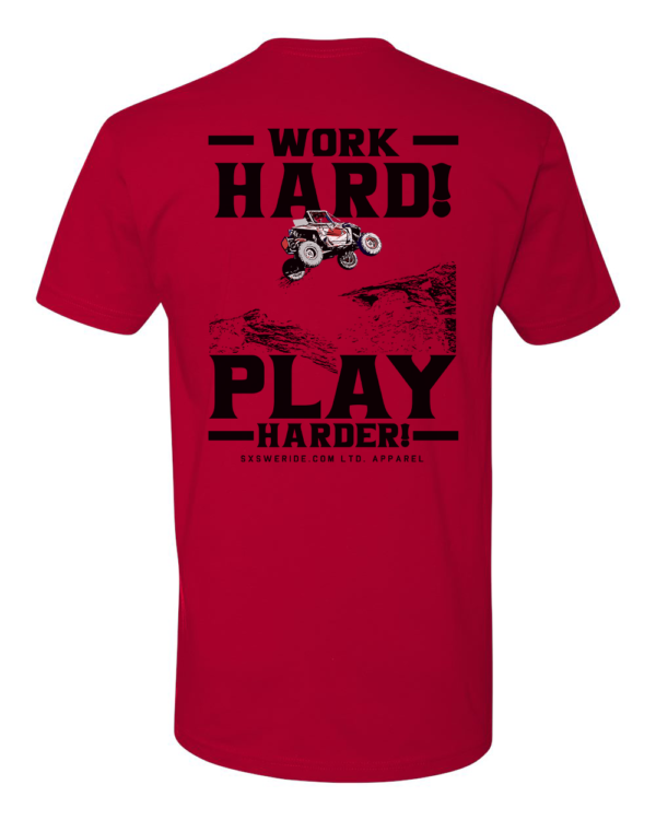 WORK HARD /PLAY HARDER - Image 8