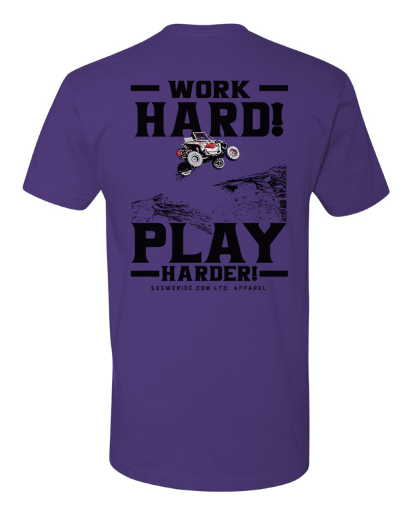 WORK HARD /PLAY HARDER - Image 7