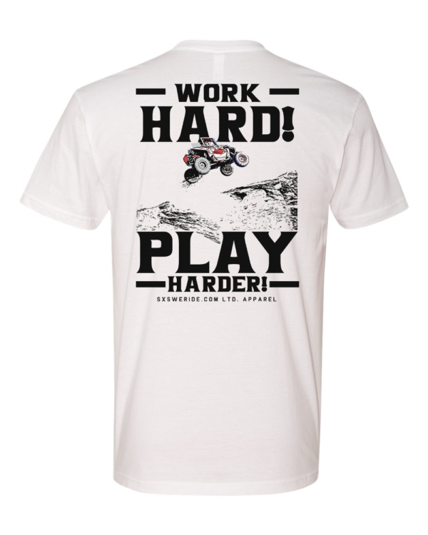 WORK HARD /PLAY HARDER - Image 9