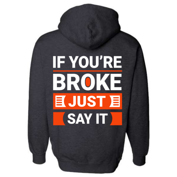 Broke Hoodie