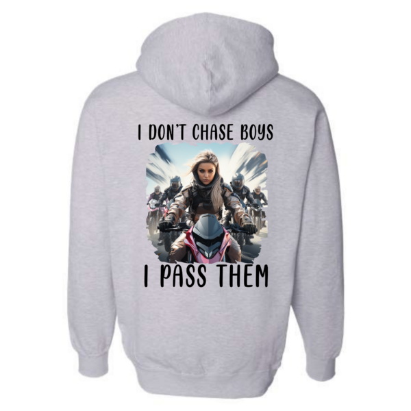 I Don't Chase Boys Hoodie - Image 6